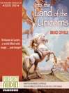 Into the Land of the Unicorns: The Unicorn Chronicles, Book 1